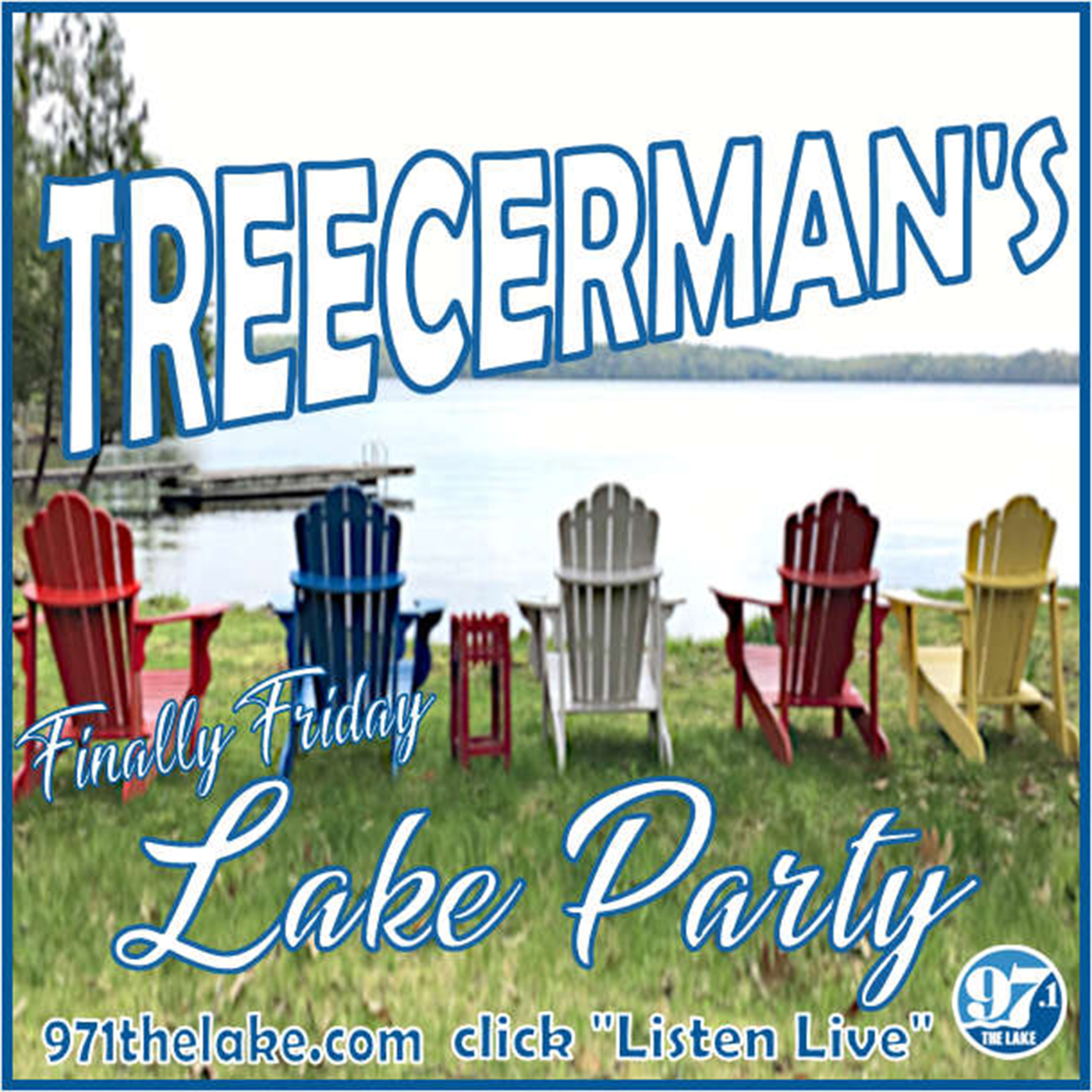 Treecerman's Finally Friday Lake Party